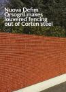 Nuova Defim Orsogril makes louvered fencing out of Corten steel	